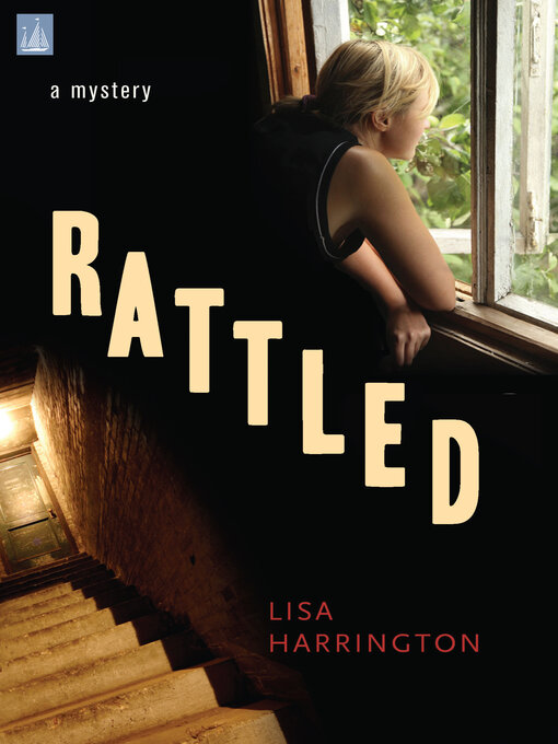 Title details for Rattled by Lisa Harrington - Available